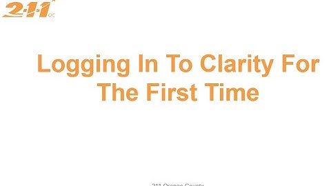 Logging into Clarity for the First Time