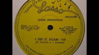 Jesse Henderson -  I Did It Again