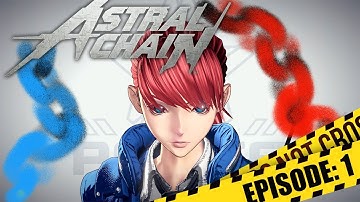 Astral Chain: Episode 1: The Legend of Red Haired Che: Let
