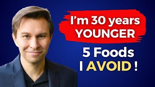 I AVOID 5 FOODS \& my body is 30 YEARS YOUNGER! Harvard Genetics Professor David Sinclair