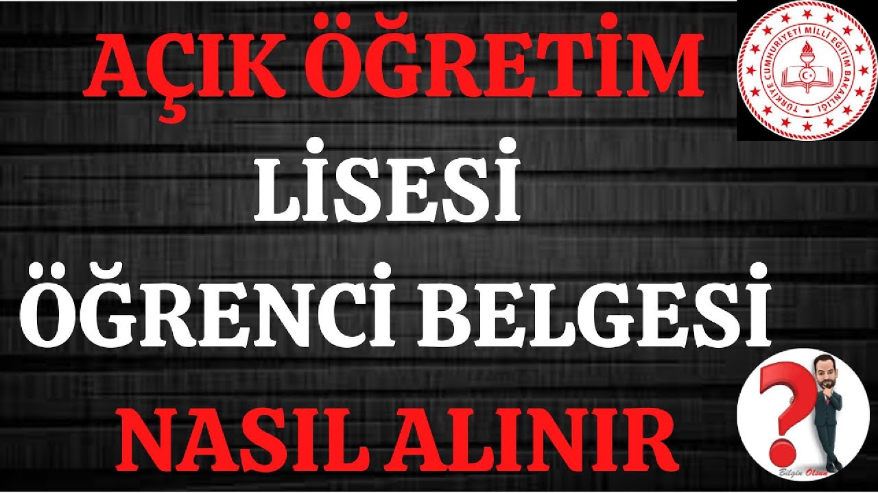 acik ogretim lisesi ogrenci belgesi nasil alinir e devlet youtube