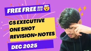 CS Executive | Dec 2025 | Free Revision | Notes | Strategy | Writing Practice | BY AKG |#icsi #law 