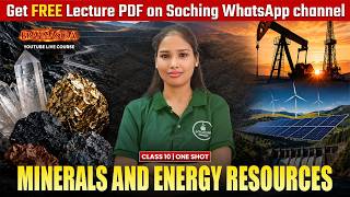 Mineral and Energy Resources One Shot 🔥 Class 10 Geography Chapter 5 | SST CBSE Board 2026–27