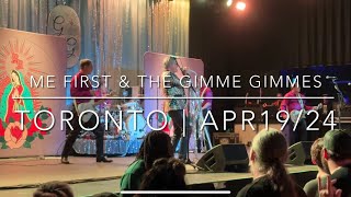 ME FIRST AND THE GIMME GIMMES | TORONTO | Set Compilation | Apr19/24