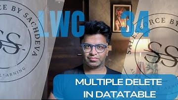 Mass Delete Records in Lightning Web Components (LWC) | Real Project Demo | Video 34