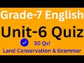 Grade 7 English Unit 6 Land Conservation Grammar Complete Quiz With Amharic Explanation