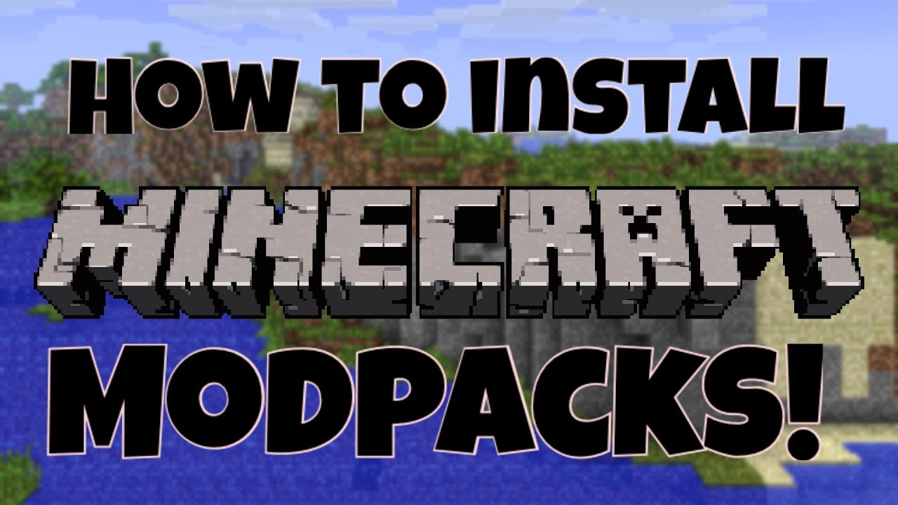 how to download minecraft modpacks