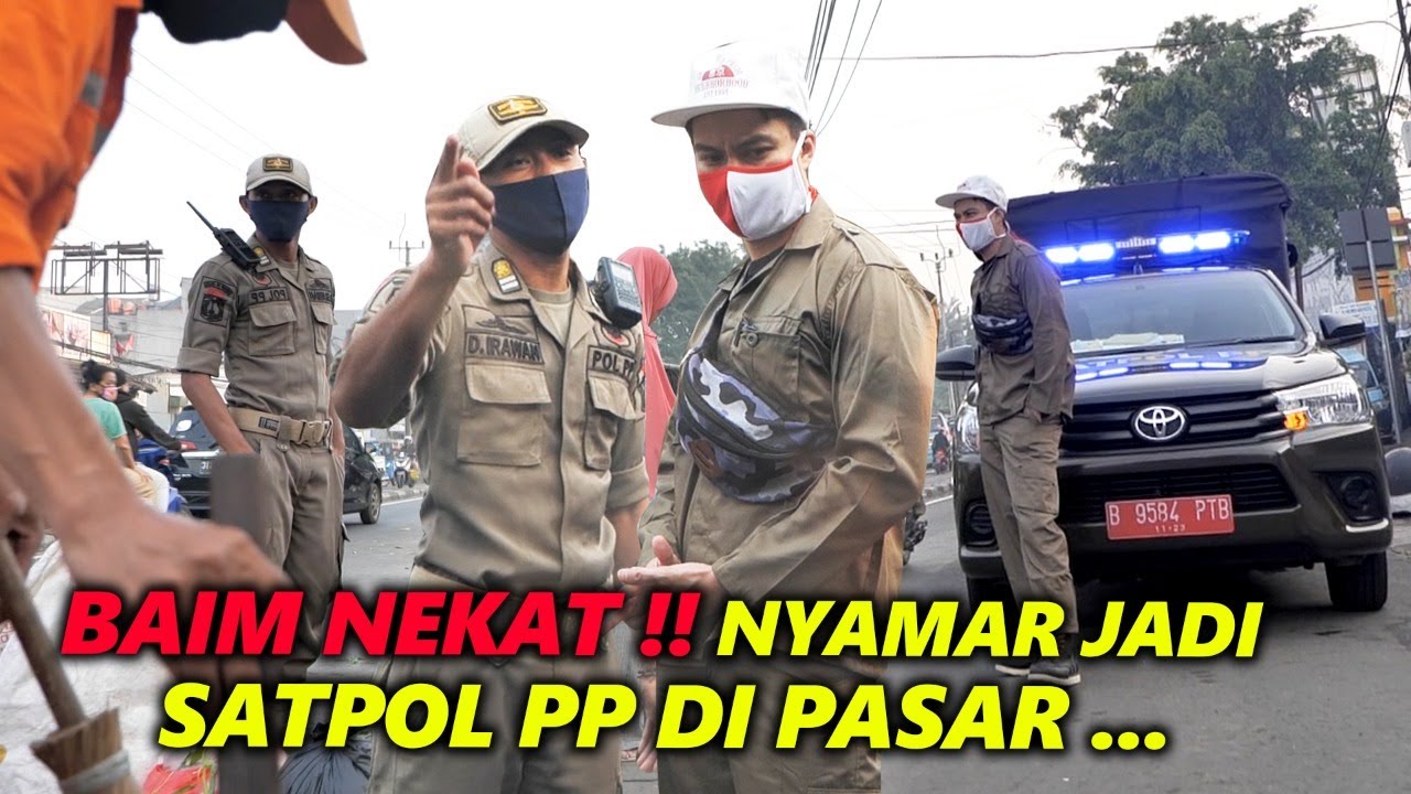 LAGI NYAMAR JADI SATPOL PP , MALAH KETEMU BENERAN SAMA SATPOL PP !! BAIM KENA TANGKEP KALI INI ..