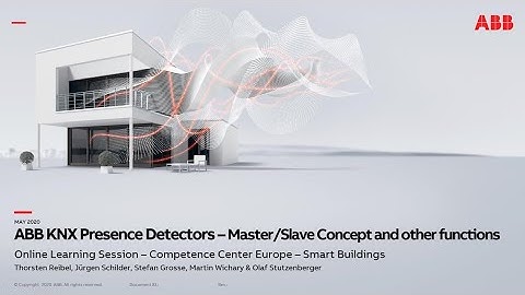 Online Learning Session about ABB KNX Presence Detectors - Master/Slave Concept and other functions