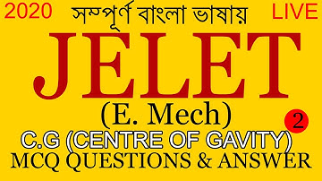 E.Mech JELET MCQ Questions || C.G- Part 2 || 2020