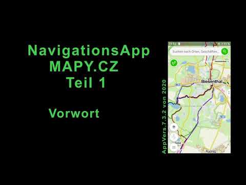 Mapy CZ App Teil1 Video in deutsch: offline Navigation Rad, Wandern, Auto;  Vorwort