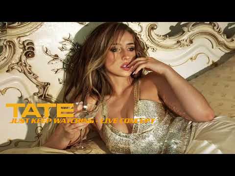 Tate McRae - Just Keep Watching (live concept)