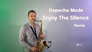 Depeche Mode - Enjoy The Silence (JK Sax Remix)