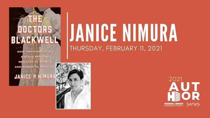 Author Series | Janice Nimura | The Doctors Blackw...