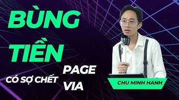 BÙNG TIỀN QUẢNG CÁO CÓ SỢ ĐI PAGE ĐI VIA KO