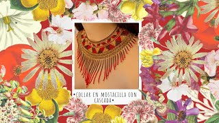 •Collar en mostacilla con cascada pequeña• parte/2