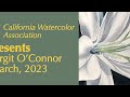 Birgit oconnor demo at california watercolor association january 20 2023