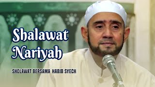 Habib Syech Bin Abdul Qadir Assegaf Sholawat Nariyah