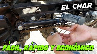 COMO AJUSTAR Y LUBRICAR LA CADENA DE TU MOTO | FT 125, 150 | El Char