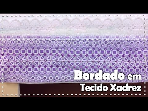 VIDEO 20 BORDADO XADREZ NO PANO DE PRATO #PONTO XADREZ #BORDADO