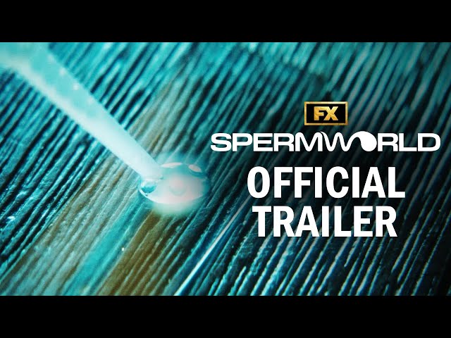 SPERMWORLD | Official Trailer | FX class=