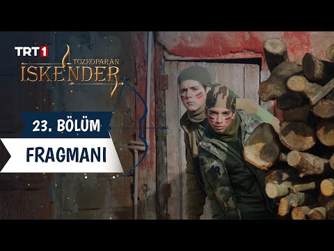 Tozkoparan İskender 23. Bölüm Fragmanı