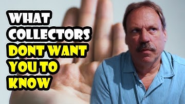 Collectors Don’t Want You to Know