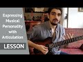 Articulation and Ornamentation: Expressing Musical Personality - Lesson