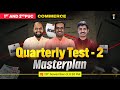 Ace In Quarterly Test - 2 | Masterplan  Reveal | Class 11th &amp; 12th | Commerce | Karnataka PU1 &amp; PU2