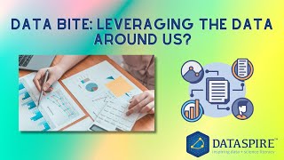 Data Bite: Leveraging the Data Around Us?