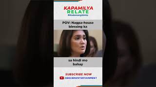 Nagpa-house blessing ka sa hindi mo bahay | Kapamilya Shorts