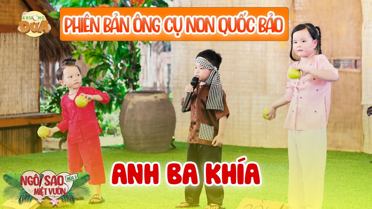 Cười đau bụng phần kết hợp ăn ý của ÔNG CỤ NON, TRÀ SỮA, ỐC TIÊU| Anh Ba Khía | Ngôi Sao Miệt Vườn 3