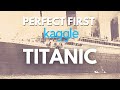 How to do the Titanic Kaggle Competition