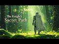 The Knight’s Sacred Path | Medieval Fantasy Music for Inner Journey