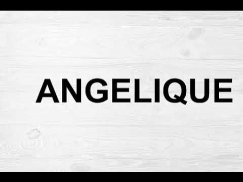 How To Pronounce Angelique  YouTube
