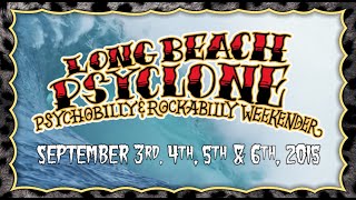 Long Beach Psyclone 2015 Official Video