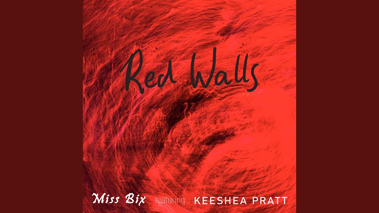 Red Walls (feat. Keeshea Pratt)