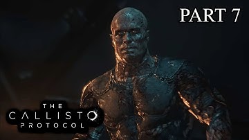 The Callisto Protocol Full Gameplay Walkthrough [Part 7] [PS5] [4K] [60FPS] [HDR]