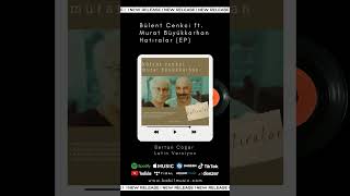 Bülent Cenkci - Hatıralar