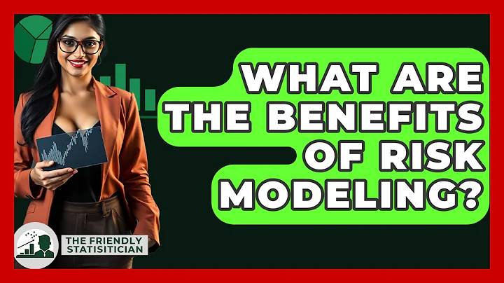 What Are The Benefits Of Risk Modeling? - The Friendly Statistician