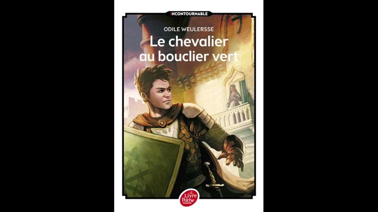 Le Chevalier Au Bouclier Vert Résumé Chapitre 1 le chevalier au bouclier vert chapitre2 - YouTube