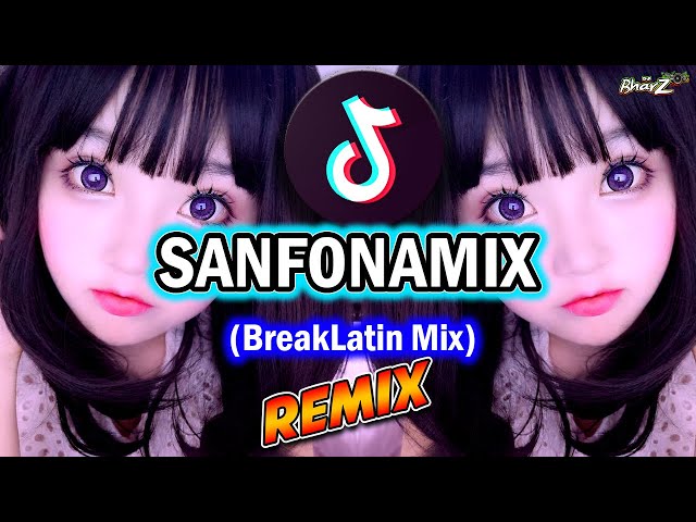 Dj Viral Tiktok - SANFONAMIX - (Breaklatin Remix) - DJ BHARZ class=