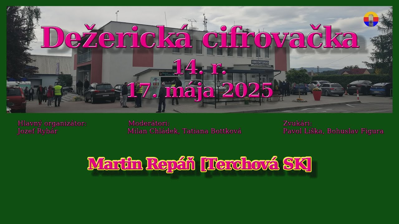 Dežerická cifrovačka 14. r., 17. mája 2025: Martin Repáň.