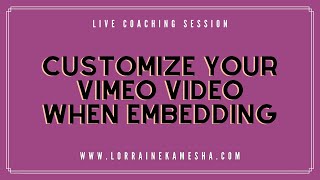 Customize your Vimeo Video when Embedding