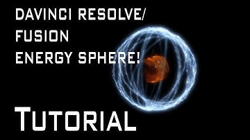 Davinci Resolve/Fusion - Awesome Energy Sphere tutorial