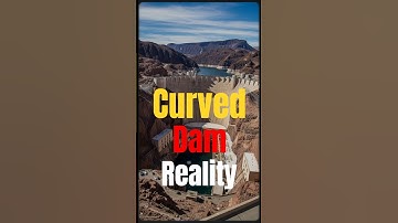 "Why Are Dams Curved? The Genius Engineering Secret!"