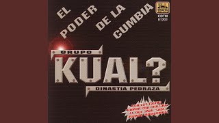 Video thumbnail of "Grupo Kual? - Rumba Cha-Cha-Cha"