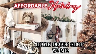 AFFORDABLE HOLIDAY DECOR Shop With Me & DECORATE for Christmas!