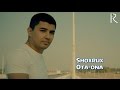 SHOXRUX - OTA ONA 2016