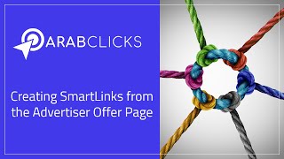 7 - Creating SmartLinks from the Advertiser Offer Page screenshot 4